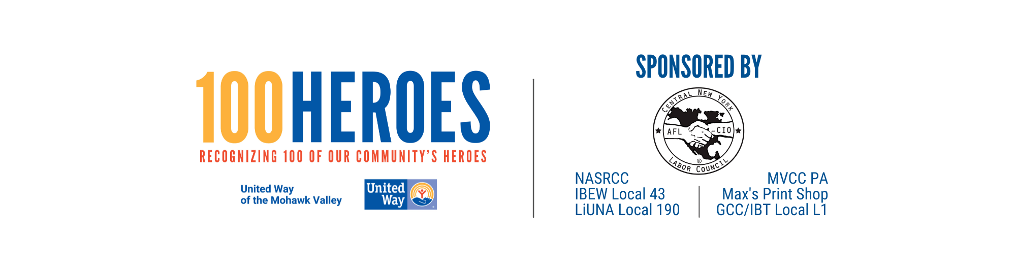 100 Heroes, Recognizing 100 of our local community's heroes